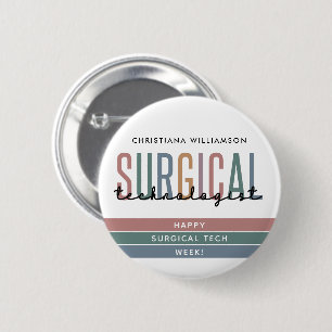 Personalised Surgical Technologist Week OR Tech 6 Cm Round Badge