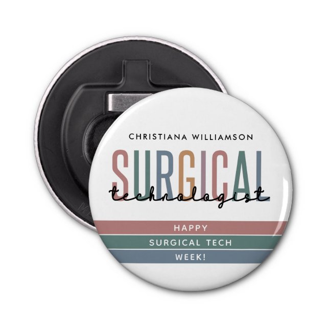 Personalised Surgical Technologist Week OR Tech Bottle Opener (Front)