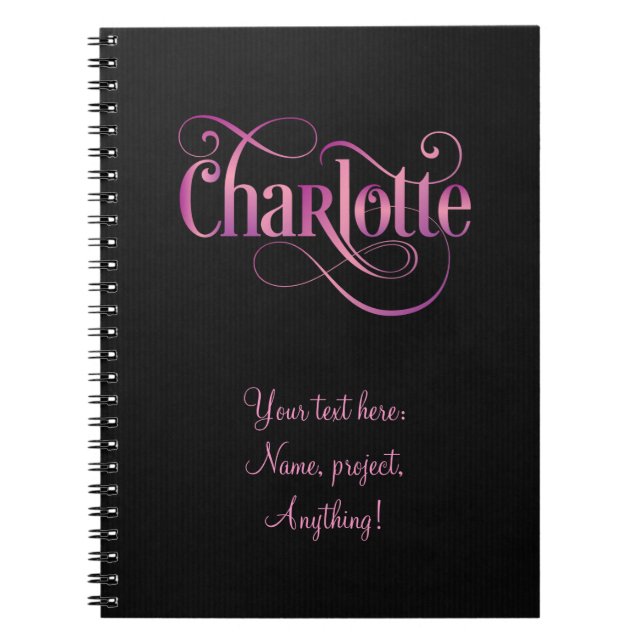 Personalised Swirly Script Charlotte Pink on Black Spiral Notebook (Front)