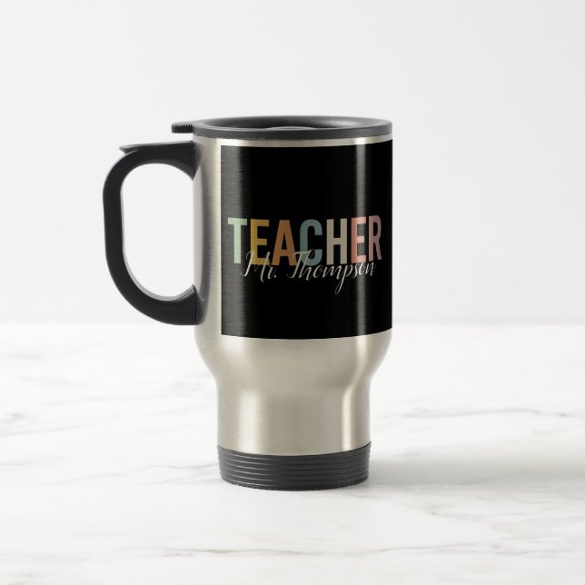 Personalised Teacher Appreciation Back to School  Travel Mug (Left)