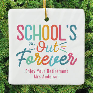 Personalised Teacher Retirement School's Out Ceramic Ornament