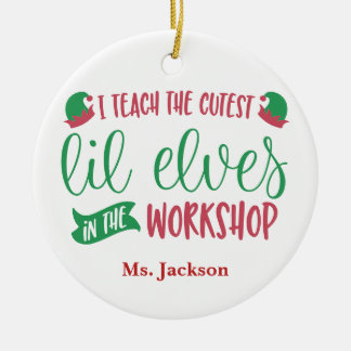 Personalised Teacher to the Cutest Elves Gift Ceramic Tree Decoration