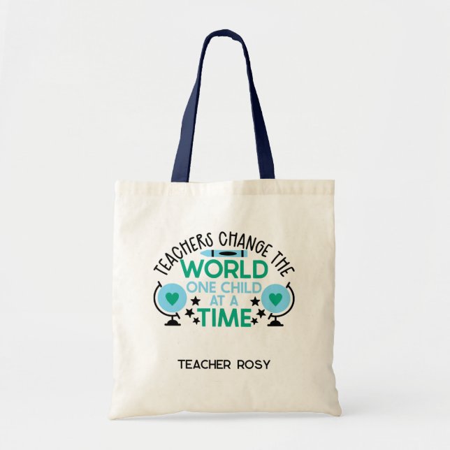 Personalised Teacher Tote Bags Change The World (Front)
