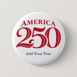 Personalised Text America 250 Patriotic  6 Cm Round Badge