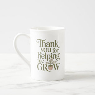 Personalised Thank You For Helping Me Grow Bone China Mug