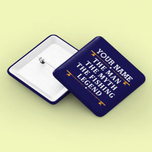 Personalised The Man The Myth The Fishing Legend 15 Cm Square Badge