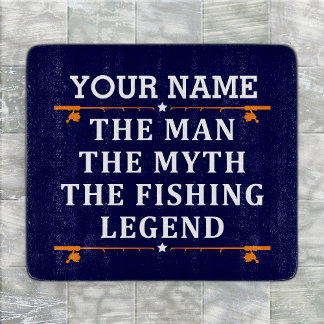 Personalised The Man The Myth The Fishing Legend Cutting Board