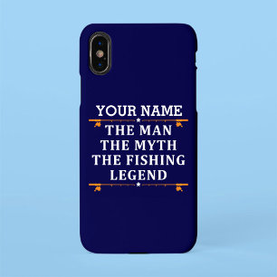 Personalised The Man The Myth The Fishing Legend i iPhone XS Max Case