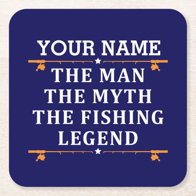 Personalised The Man The Myth The Fishing Legend Square Paper Coaster (Front)
