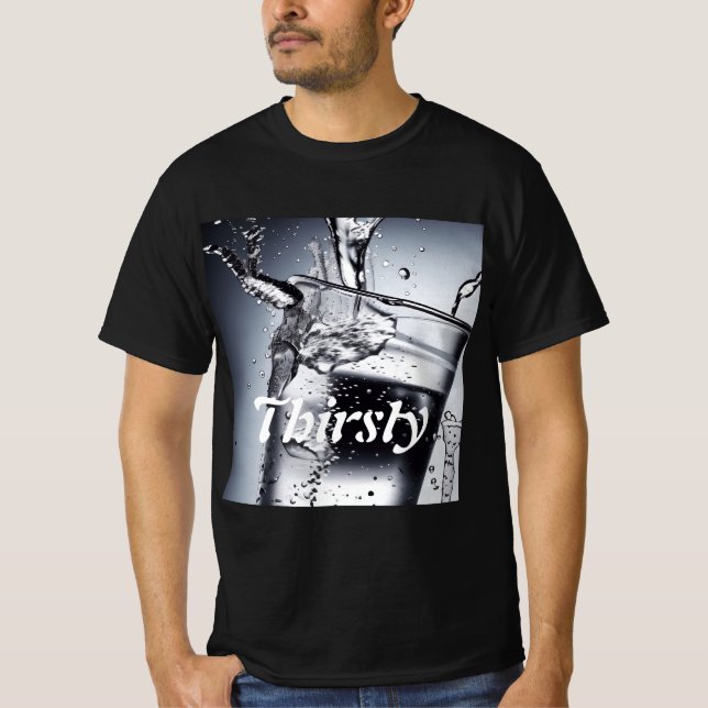 Personalised Thirsty Shirt (Front)