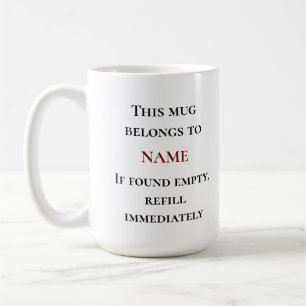 Personalised “This Mug Belongs to [Name]” Mug
