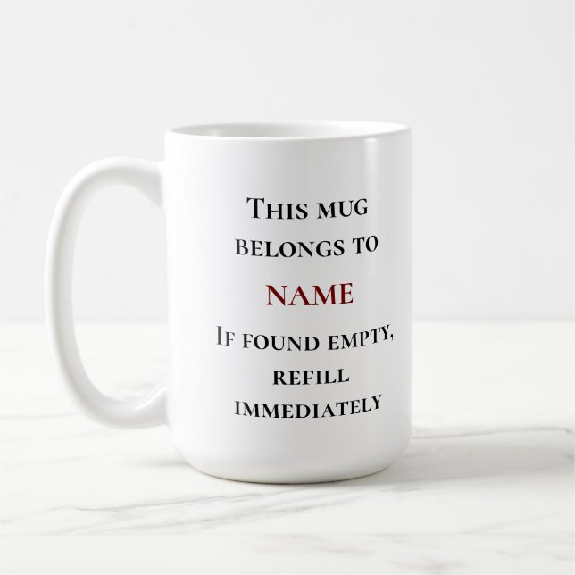 Personalised “This Mug Belongs to [Name]” Mug (Left)