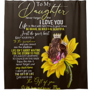 Personalised To My Daughter Love From Mum Sunflowe Shower Curtain