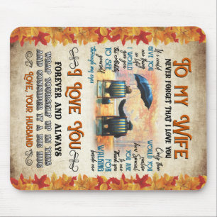 Personalised To My Wife From Husband Never Forget Mouse Pad