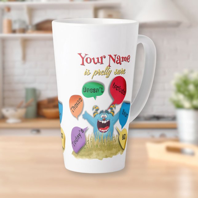 Personalised Today's Theme Doesn't Include Your BS Latte Mug (Personalized Today's Theme Doesn't Include Your BS Latte Mug)