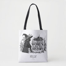 Personalised Tote "Well Behaved Women" Feminism