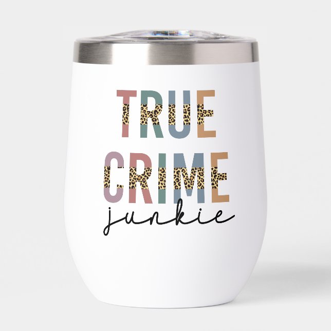 Personalised True Crime Junkie | Crime Shows Lover (Front)