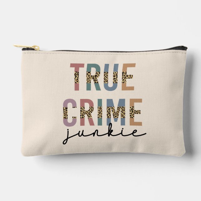 Personalised True Crime Junkie | Crime Shows Lover Accessory Pouch (Front)