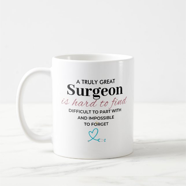 Personalised Truly Great Surgeon Appreciation Coffee Mug (Left)