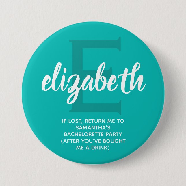 Personalised Turquoise Bachelorette Party 7.5 Cm Round Badge (Front)
