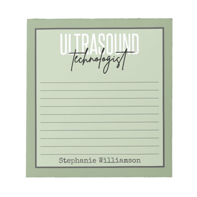 Personalised Ultrasound Technologist technician Notepad (Front)