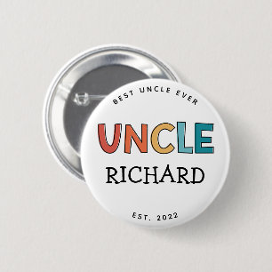 Personalised Uncle Retro Gift Best Uncle Ever Cute 6 Cm Round Badge