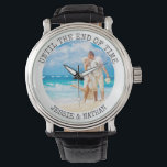 Personalised Until the End of Time Photo Watch<br><div class="desc">Personalised photo watch for your partner or new husband - perfect for a wedding present, anniversary, birthday etc. The template is set up for you to add your own romantic photo or wedding photo, for example. A square photo or instagram picture will be easiest to work with. The design features...</div>