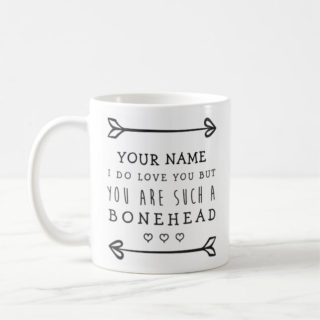 Personalised Valentines Funny Mug - Bonehead (Left)