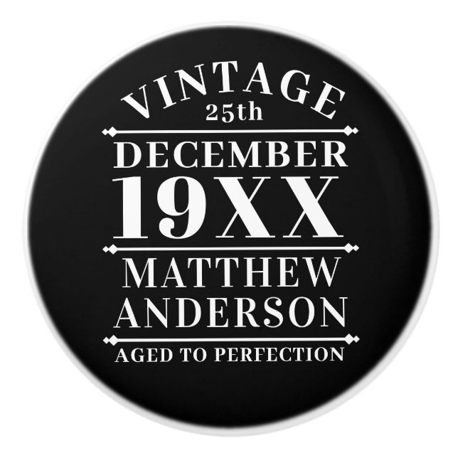 Personalised Vintage Aged to Perfection Ceramic Knob (Front)