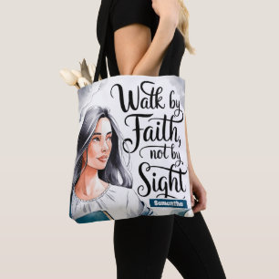 Personalised Walk By Faith Christian Women Tote Bag