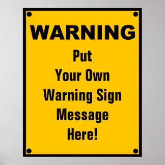 Personalised Warning Sign