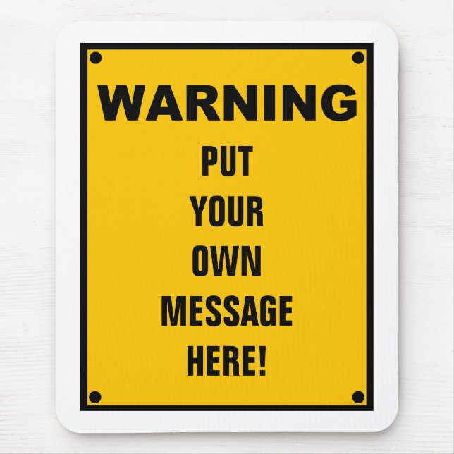 Personalised Warning Sign Mouse Pad (Front)