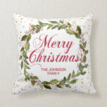 Personalised Watercolor Holly Wreath Christmas Cushion<br><div class="desc">Great family pillow for Christmas Holiday in white with holly wreath (greenery) with berries and  faux gold confetti. Merry Christmas in red and family name.  Makes perfect gift.  Add to your family / living room for a cosy holiday season.</div>