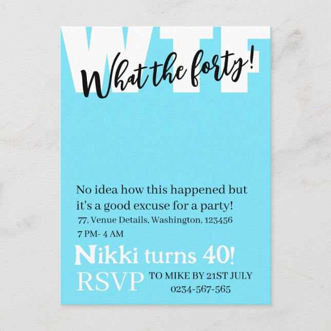 Personalised What the forty 40th funny birthday  Postcard (Front)