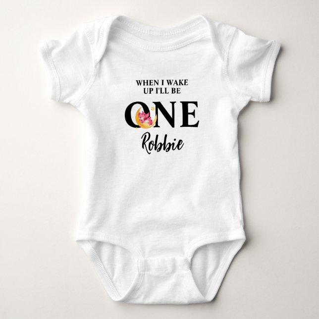 Personalised When i wake up I'll be One  Set, 1yea Baby Bodysuit (Front)