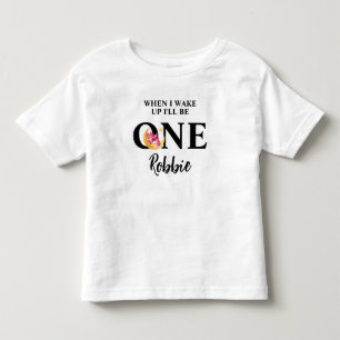 Personalised When i wake up I'll be One Set, 1yea Toddler T-Shirt