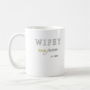 Personalised Wifey eternal Love registration date Coffee Mug