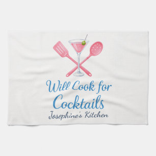 Personalised Will Cook for Cocktails Funny Elegant Tea Towel