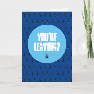 PERSONALISED WORKMATE ANT LEAVING CARD