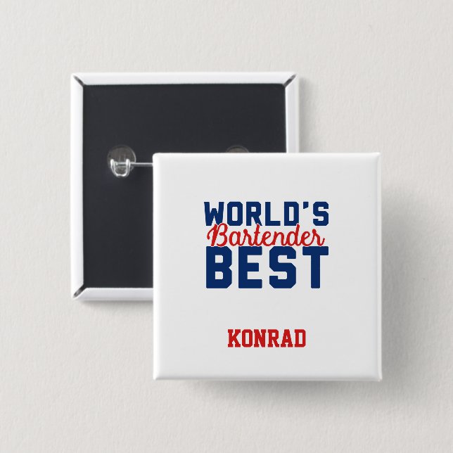 Personalised World's Best Bartender 15 Cm Square Badge (Front & Back)