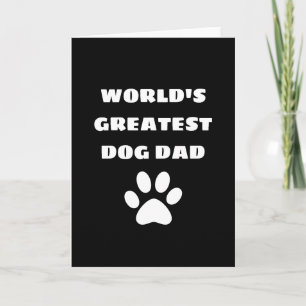 Personalised World's Greatest Dog Dad Custom Text Card
