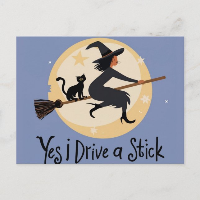 Personalised Yes I Drive A Stick, Halloween Witch, Postcard (Front)