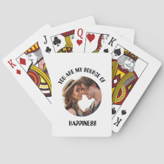 Personalised You Are My Source of Happiness Photo Playing Cards