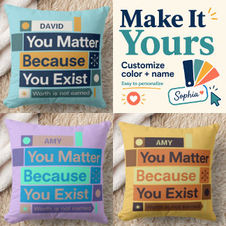 Personalised You Matter Throw Pillow