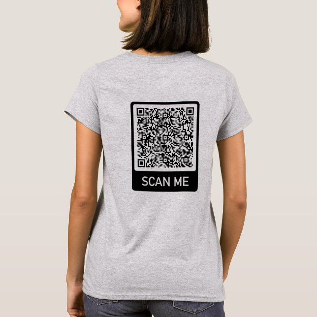 Personalised Your QR Code Scan Info Funny T-Shirt (Back)