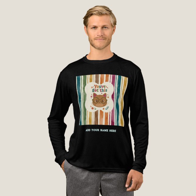 Personalised You've Got This Cat High School Shirt (Full Front)