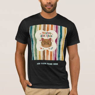 Personalised You've Got This Cat Middle School Shi T-Shirt
