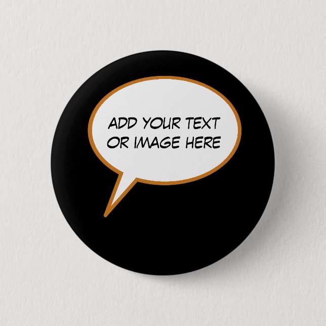 personalizable cartoon speech balloon 6 cm round badge (Front)
