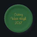 Personalizable Graduation Plate in Green and Gold<br><div class="desc">Graduation party plates! Plain dark green plate with gold text. Personalise with the graduate's name,  school and year of graduation.</div>