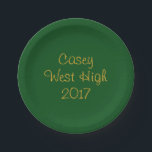Personalizable Graduation Plate in Green and Gold<br><div class="desc">Graduation party plates! Plain dark green plate with gold text. Personalise with the graduate's name,  school and year of graduation.</div>